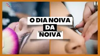 Making Of - Dia da Noiva
