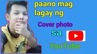 Paano maglagay Ng cover photo sa Youtube | Kane master | Toturial | Paul Tv