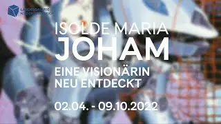 LANDESGALERIE NÖ | Isolde Maria Joham. Ein Ausstellungsrundgang