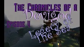Legecy of the Sea - The Chronicles of a Devigod Episode 4, Season 3