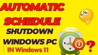 Automatic shutdown windows 11 || Schedule shutdown windows 11