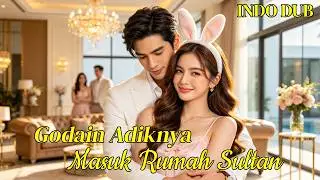 【INDO DUB】Demi Tinggal Bareng Kakak, Aku Sengaja Nikahin Adik Iparnya 😳💍