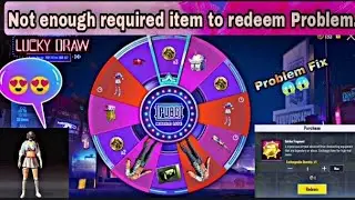 😤😱New lucky spin pub g mobile lite || Not enough required item to redeem || 
