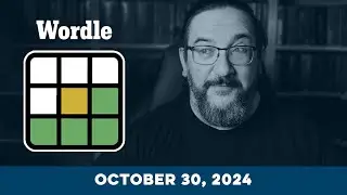 Doug plays today's NYT Wordle Puzzle Game for 10/30/2024