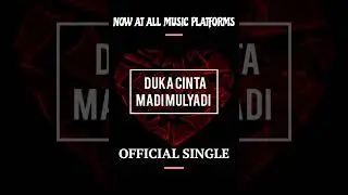 DUKA CINTA MADI MULYADI