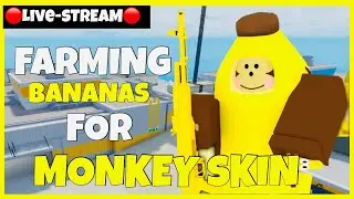 🔴FARMING BANANAS FOR MONKEY SKIN IN ROBLOX ARSENAL🔴(Roblox live)