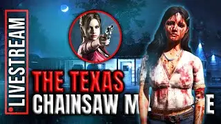 🔴Claire Redfield VA Joins Texas Chainsaw Massacre Game!