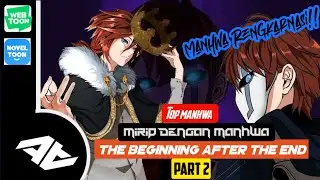 Mirip The beginning after the end!! part 2, rekomendasi  manhwa Mirip The beginning after the end