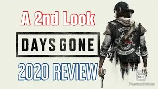 Days Gone 2020 Review - A Good Alternative to The Last of Us