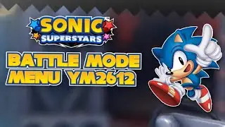 Battle Mode ~ Menu Theme YM2612 Remix | Sonic Superstars OST