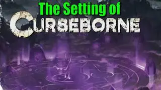 Exploring the Mysterious World of Curseborne TTRPG