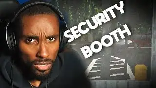WORKING AS SECURITY GUARD AT NIGHT IS SCARY!! | Security Booth Gameplay