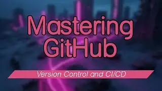 What you need to know about Git and GitHub (Actions) for C++