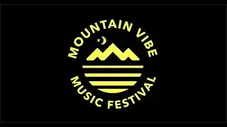 Mountain Vibe Music Festival (MVMF) Promo 2021