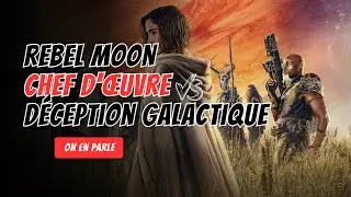 Rebel Moon Chef d'Oeuvre ou Déception Galactique