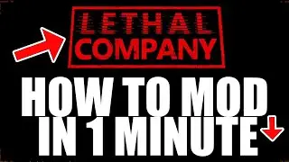 How to mod Lethal Company FAST (1 min)
