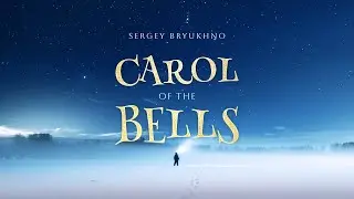 Carol of the Bells - transcription for Orchestra by Sergey Bryukhno