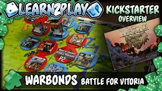Learn to Play Presents: Kickstarter overview of Warbonds