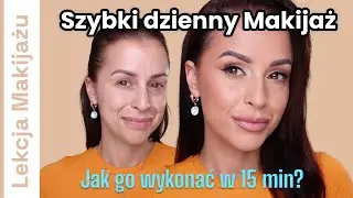 Makeup Lesson - How to do QUICK and Everyday Makeup in 15 minutes?