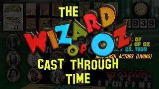 The Wizard of Oz Cast Through Time (1869-2025)