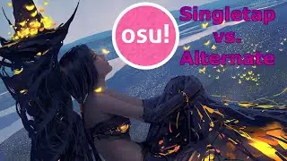 [osu!] Singletap vs. Alternate (Reol - FLASH BACK)