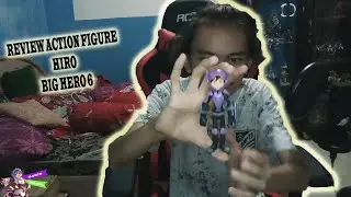 UNBOXING ACTION FIGURE HIRO - BIG HERO 6