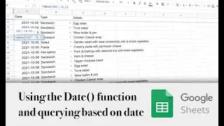 Google Sheets How to use the Date Function and how to select data based on a date or today's date