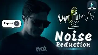 Noise Reduction in a Single Click With Filmora | How To Remove Background Noise in Video?