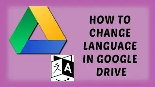 How To Change Language In Google Drive | Tutorials In Hindi | DR technology