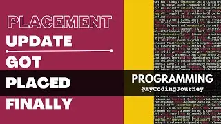 Got Placed Finally | Placement Journey | My coding journey | Sharpener Tech