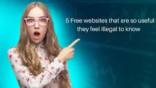 5 Free Websites that are so useful they feel illegal to know