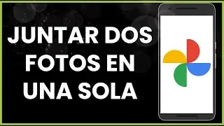 Como juntar dos fotos en una sola !