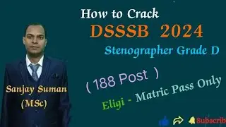 Books & Strategy / Exam Pattern / Eligibility / DSSSB Stenographer Grade D