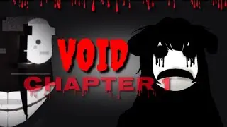 VOID - [Chapter 1 | Full Gameplay] - Roblox