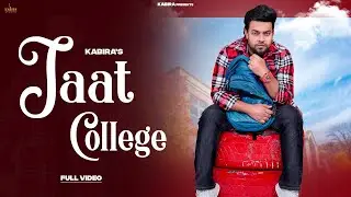 Jaat College - Official Song | Kabira | Roxxxy | #haryanvi Jaat Songs
