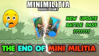 DA2 | Mini Militia New Update? | The End Of Mini Militia | Battle Pass? Comes
