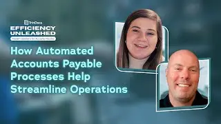 How Automated Accounts Payable Processes Help Streamline Operations