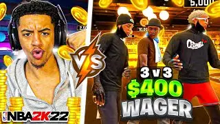 $400 WAGER VS COMP STAGE TRASH TALKERS ON NBA 2K22! MY FIRST WAGER OF NBA 2K22