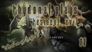 Rhydonal Plays Resident Evil 4 - Part 11
