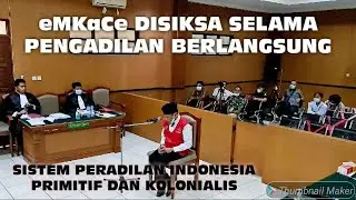 eMKaCe OH eMKaCe, DIANIAYA DIRUTAN BARESKRIM - DISIKSA DI PN CIAMIS, NASIBMU SUNGGUH MALANG SOBAT !?