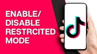How to Enable or Disable TikTok Restricted Mode (LATEST GUIDE)