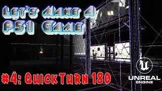 Let's Make a PS1 Game Together - Part 4 - QuickTurn 180