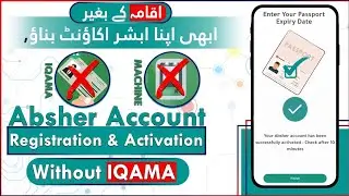 Absher Registration With Border Number | How To Register Absher Without Iqama