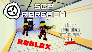 SCP Rbreach Roblox | 'Tip n triks'