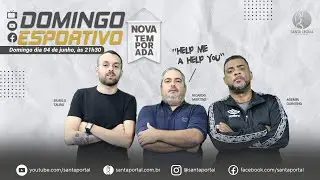 DOMINGO ESPORTIVO - 04/06/23