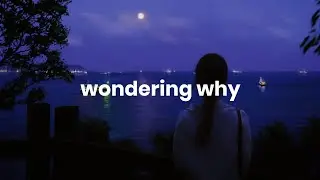 LEVI, Walmoods - wondering why (Lyrics)