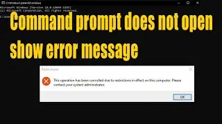 Windows command prompt does not open show error message | how to solve this problem