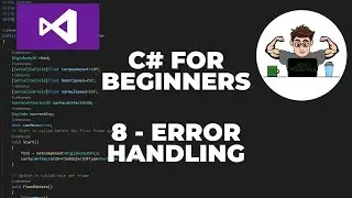 C# Tutorial for Beginners 8 : Error handling (Try Catch Finally)