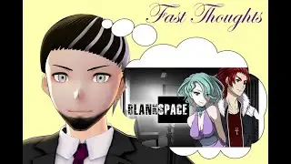 Blankspace, Game Review - Fast Thoughts