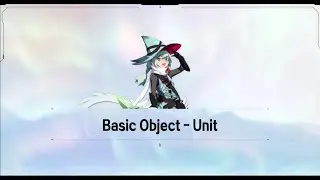 Object Editor - Lesson 3 - Basic Object Unit